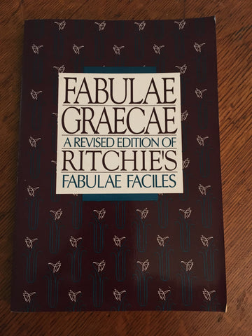 Fabulae Graecae: A Revised Edition of Ritchie's Fabulae Faciles