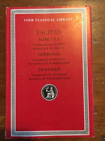 Tacitus: Agricola Germania Dialogus [Loeb]