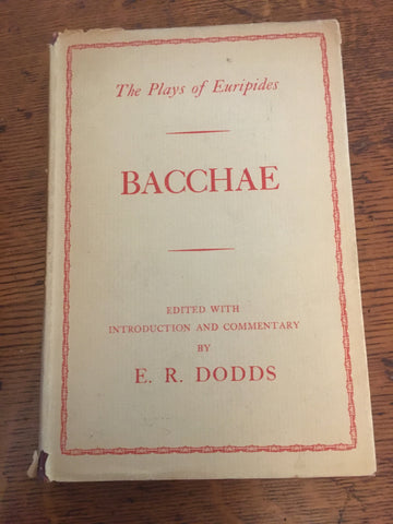 Euripides' Bacchae [Dodds]