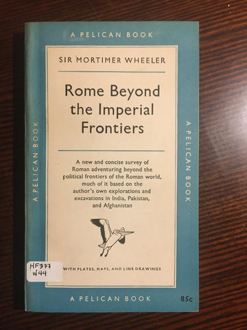 Rome Beyond the Imperial Frontiers