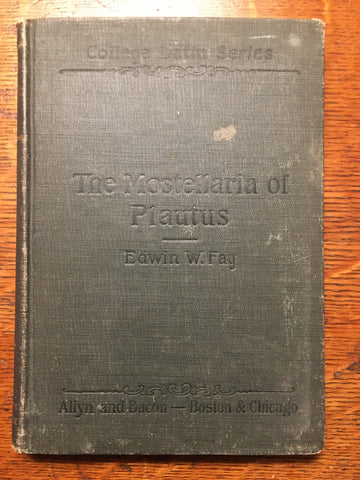 The Mostellaria of Plautus [Fay edition]