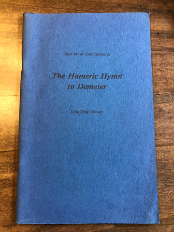 The Homeric Hymn to Demeter (Bryn Mawr Commentaries)