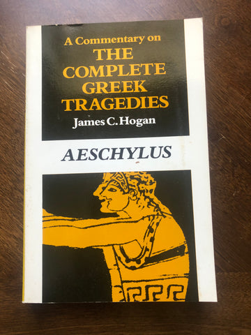 A Commentary on the Complete Greek Tragedies: Aeschylus