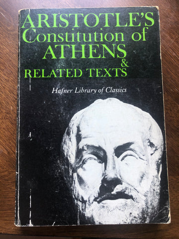Aristotle's Constitution of Athens and Related Texts