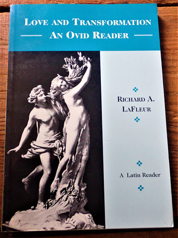 Love and Transformation: An Ovid Reader
