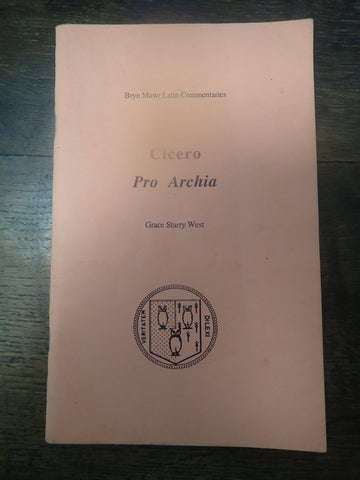 Cicero Pro Archia [Bryn Mawr Latin Commentaries]