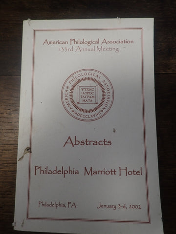American Philological Association 133rd Annual Meeting Abstracts