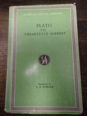 Plato: Theaetetus, Sophist [Loeb]