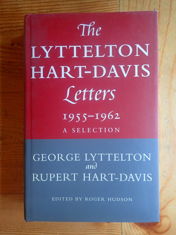 The Lyttlelton Hart-Davis Letters, 1955-62
