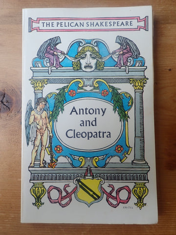 Antony and Cleopatra [Pelican Shakespeare]