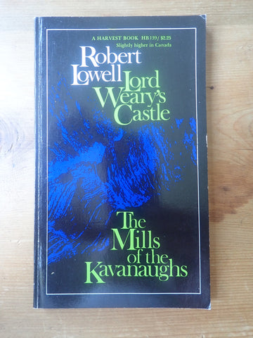 Lord Weary's Castle and The Mills of the Kavanaughs