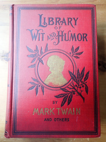 Library of Wit and Humor, by Mark Twain and Others