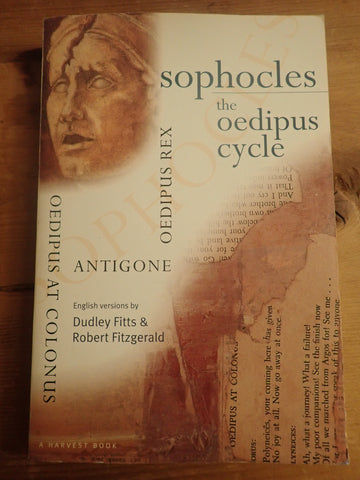 Sophocles: The Oedipus Cycle, Oedipus Rex, Antigone, Oedipus at Colonus