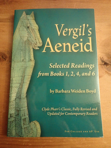 Vergil's Aeneid: Selected Readings from Books 1, 2, 4, and 6