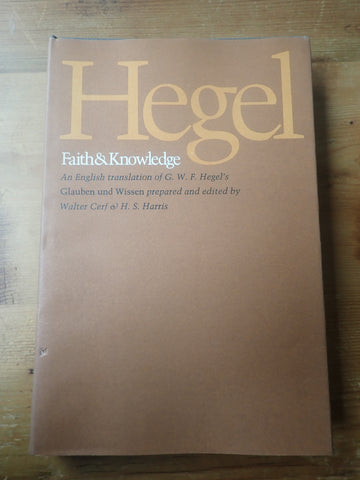 Hegel: Faith and Knowledge [Cerf/Harris]