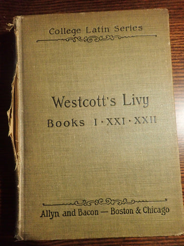 Westcott's Livy: Books I, XXI, XXII