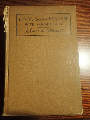 Livy, Books I XXI XXII With Vocabulary [Chase and Stuart]