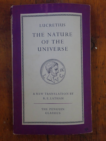 Lucretius The Nature of the Universe (De Rerum Natura)