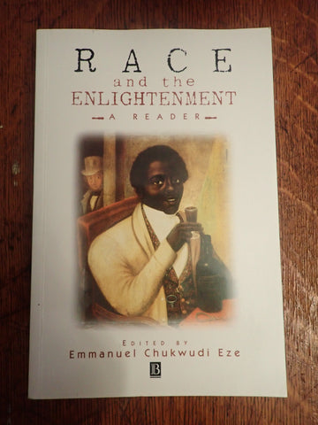 Race and the Enlightenment: A Reader