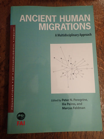 Ancient Human Migrations: A Multidisciplinary Approach