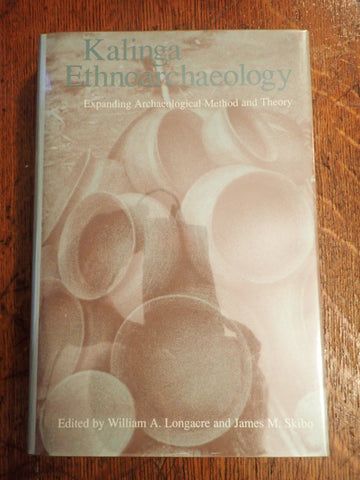 Kalinga Ethnoarchaeology: Expanding Archaeological Method and Theory