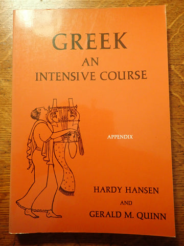 Appendix to Greek: An Intensive Course [Hansen and Quinn]