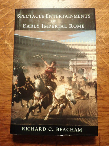 Spectacle Entertainments of Early Imperial Rome