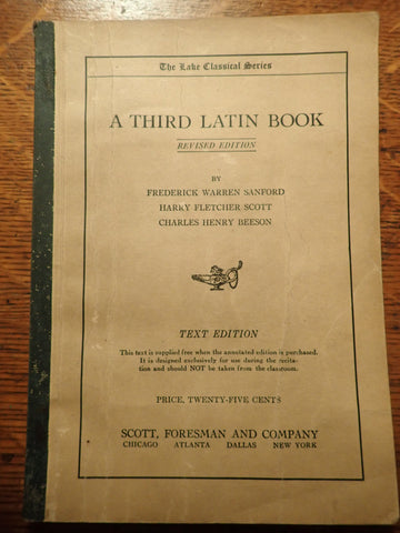 A Third Latin Book, Revised Edition [Sanford/Scott/Beeson]