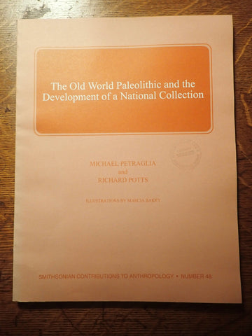 The Old World Paleolithic and the Development of a National Collection