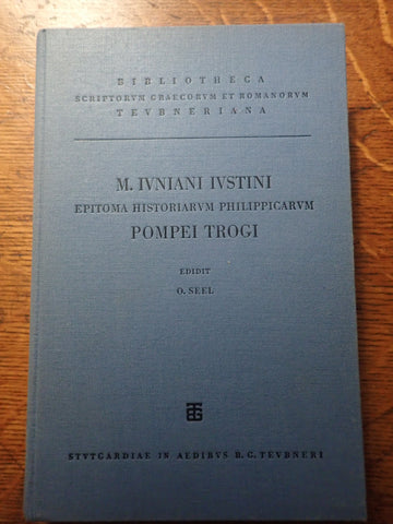 M. Iuniani Iustini Epitoma Historiarum Philippicarum [Teubner Text]