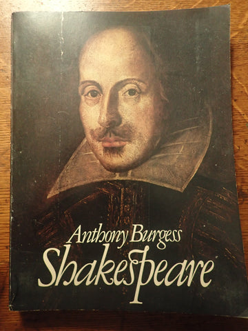 Shakespeare [Anthony Burgess]