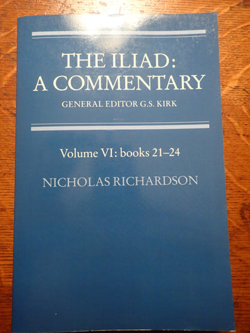 The Iliad: A Commentary Volume VI, Books 21-24 [Kirk]