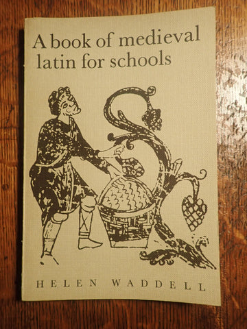 A Book of Medieval Latin for Schools
