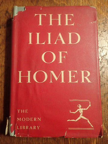 The Iliad of Homer [Lang/Leaf/Myers; Modern Library]