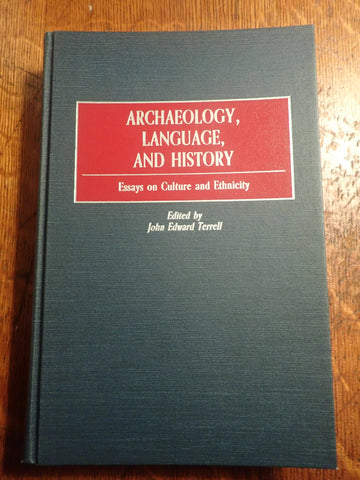 Archaeology, Language, and History: Essays on Culture and Ethnicity