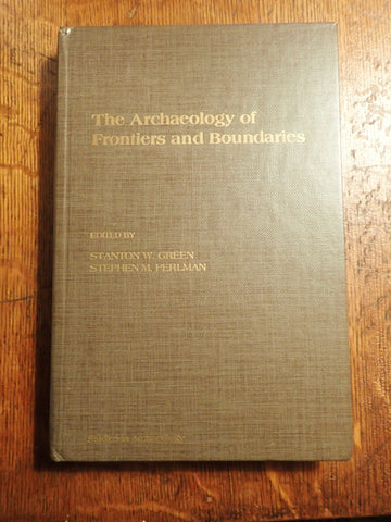The Archaeology of Frontiers and Boundaries