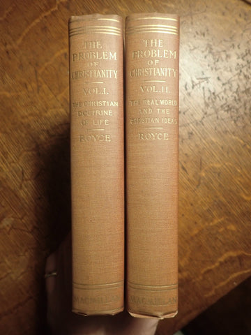 The Problem of Christianity [2 vols.]