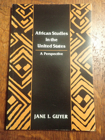 African Studies in the United States: A Perspective
