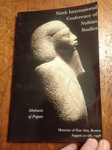 Ninth International Conference of Nubian Studies: Abstracts of Papers