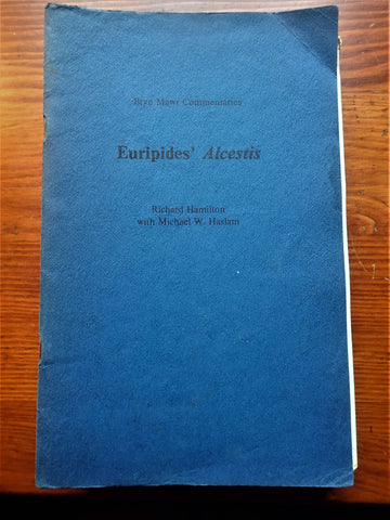 Euripides' Alcestis [Bryn Mawr Commentaries]