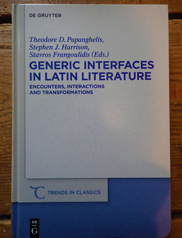 Generic Interfaces in Latin Literature: Encounters, Interactions, and Transformations