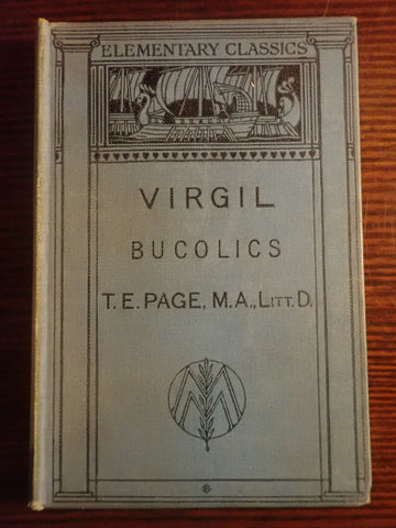 Vergil Bucolics: P. Vergili Maronis Bucolica  (Elementary Classics)