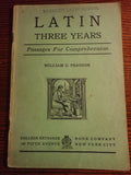 Latin Three Years: Passages For Comprehension