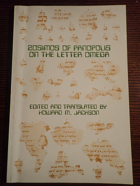 Zosimos of Panopolis on the Letter Omega – The Paideia Institute Store