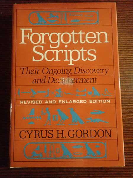 Forgotten Scripts: Their Ongoing Discovery and Decipherment – The ...