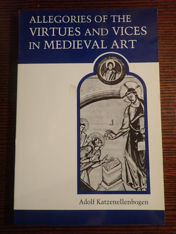 Allegories of the Virtues and Vices in Medieval Art