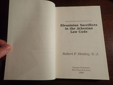 Eleusinian Sacrifices in the Athenian Law Code (Harvard Dissertations in Classics)