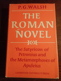 The Roman Novel: The Satyricon of Petronius and the Metamorphoses of Apuleius