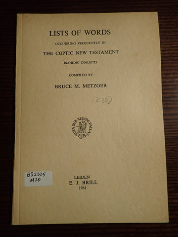Lists of Words Occurring Frequently in the Coptic New Testament
